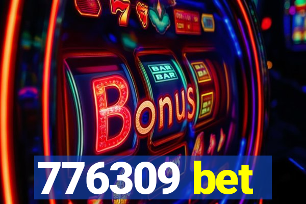 776309 bet